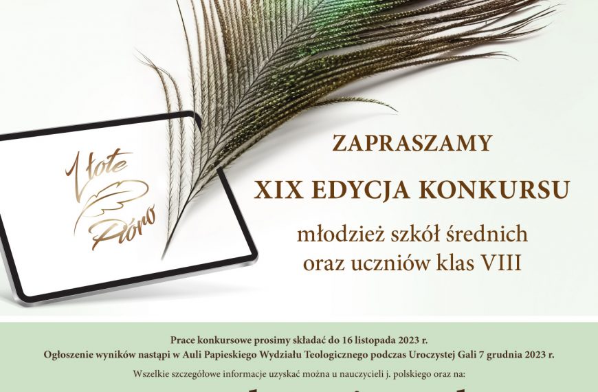 XIX EDYCJA Dolnośląskiego KONKURSU LITERACKIEGO „MY POLACY – MY DOLNOŚLĄZACY” o Laur Złotego Pióra