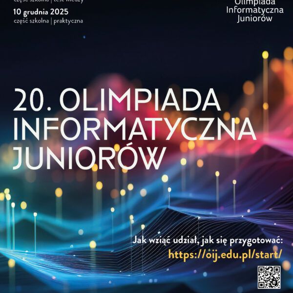FINAŁ XX OLIMPIADY INFORMATYCZNEJ JUNIORÓW